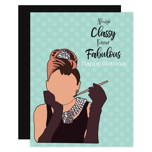 Pop Icon Always Classy Forever Fabulous Birthday Card